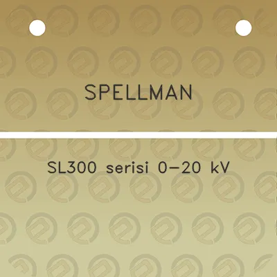 spellman-sl300-serisi-0-20-kv