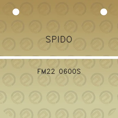 spido-fm22-0600s