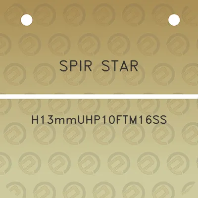 spir-star-h13mmuhp10ftm16ss