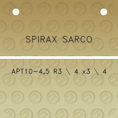 spirax-sarco-apt10-45-r3-4-x3-4