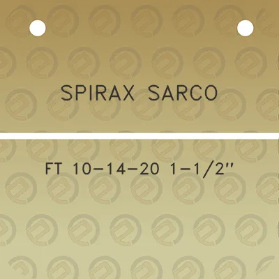 spirax-sarco-ft-10-14-20-1-12