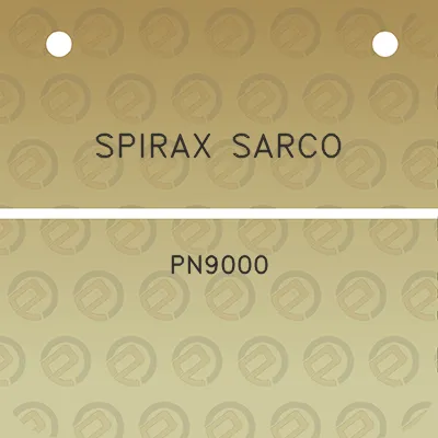 spirax-sarco-pn9000