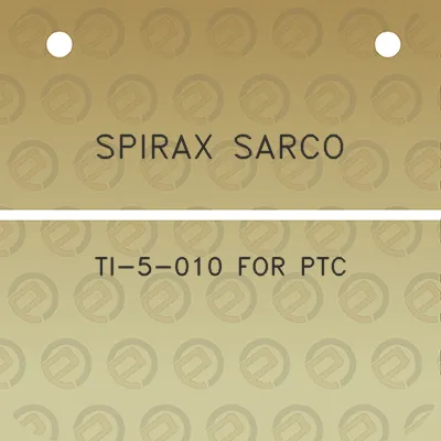 spirax-sarco-ti-5-010-for-ptc