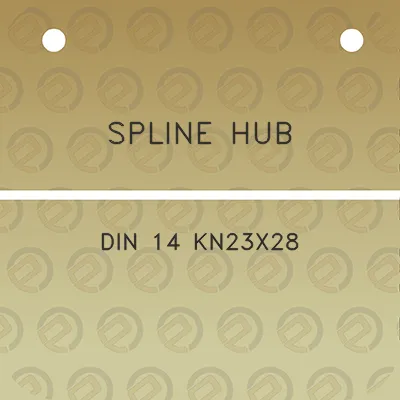 spline-hub-din-14-kn23x28