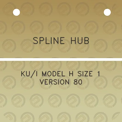 spline-hub-kui-model-h-size-1-version-80