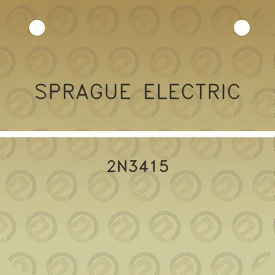 sprague-electric-2n3415