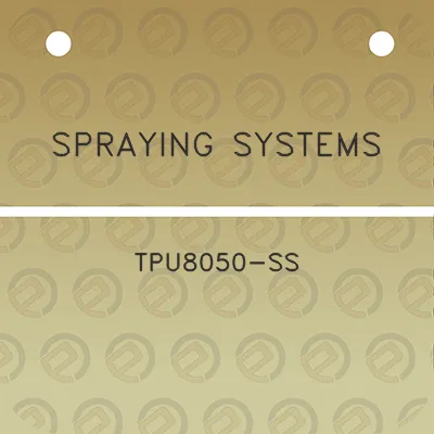 spraying-systems-tpu8050-ss