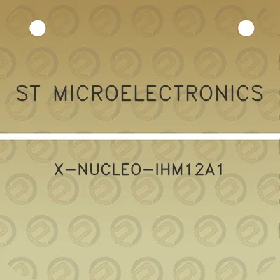 st-microelectronics-x-nucleo-ihm12a1