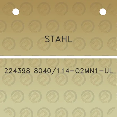 stahl-224398-8040114-o2mn1-ul