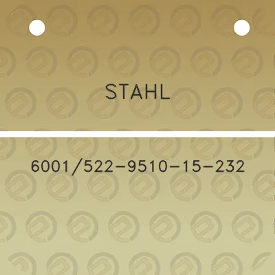 stahl-6001522-9510-15-232