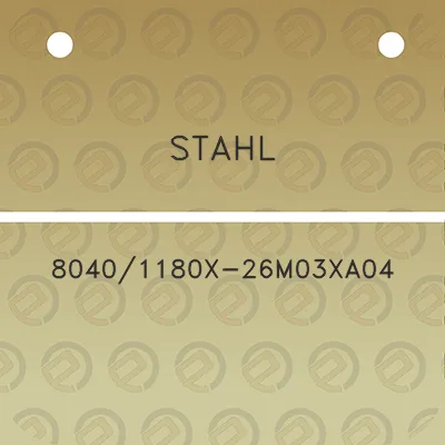 stahl-80401180x-26m03xa04