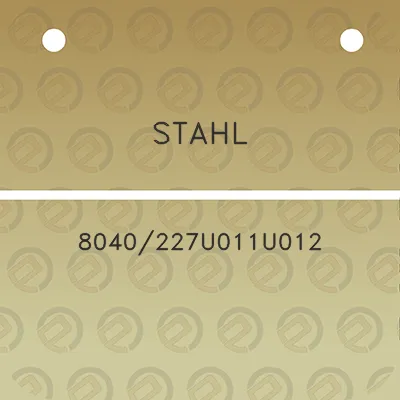 stahl-8040227u011u012