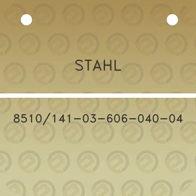 stahl-8510141-03-606-040-04