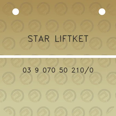 star-liftket-03-9-070-50-2100