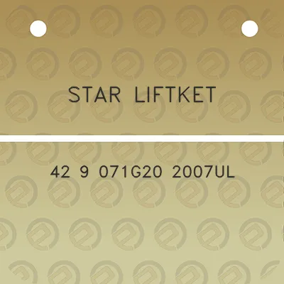 star-liftket-42-9-071g20-2007ul