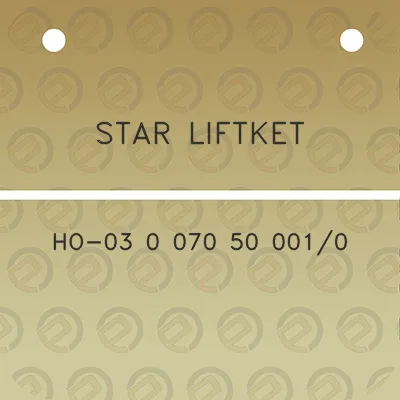 star-liftket-ho-03-0-070-50-0010