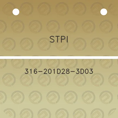 stpi-316-201d28-3d03