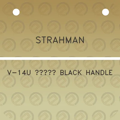 strahman-v-14u-34-black-handle