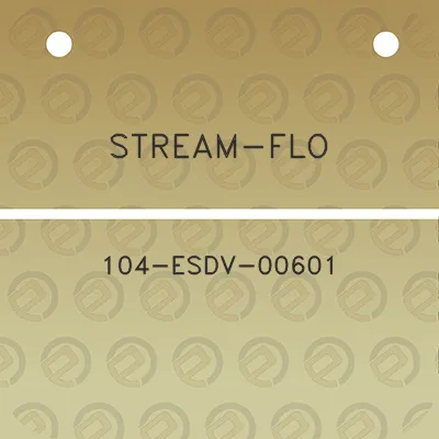 stream-flo-104-esdv-00601