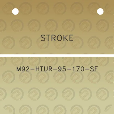 stroke-m92-htur-95-170-sf