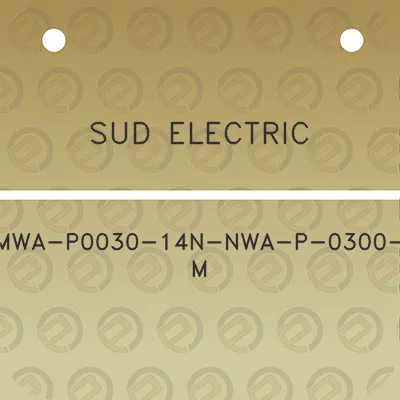 sud-electric-mwa-p0030-14n-nwa-p-0300-m