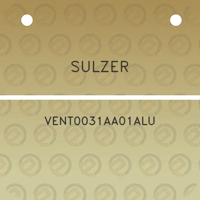 sulzer-vent0031aa01alu