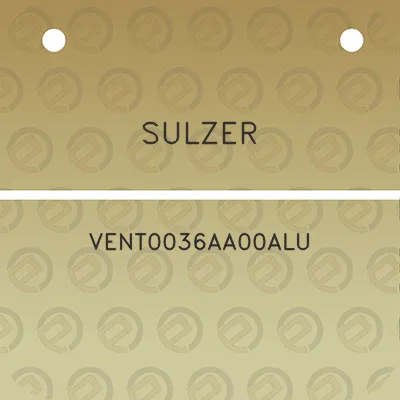 sulzer-vent0036aa00alu