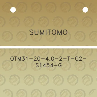 sumitomo-qtm31-20-40-2-t-g2-s1454-g