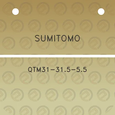 sumitomo-qtm31-315-55