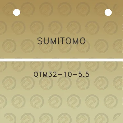 sumitomo-qtm32-10-55