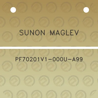 sunon-maglev-pf70201v1-000u-a99