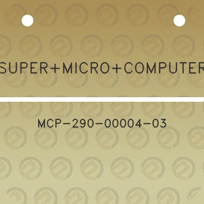 supermicrocomputer-mcp-290-00004-03