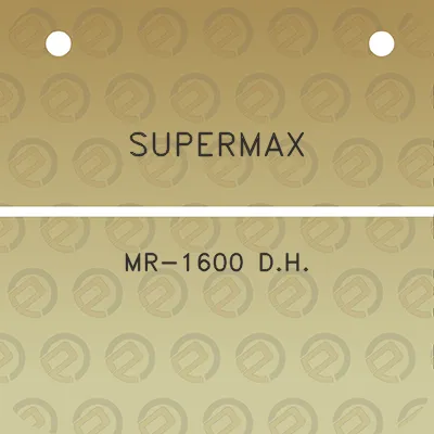 supermax-mr-1600-dh