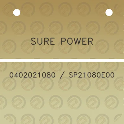 sure-power-0402021080-sp21080e00