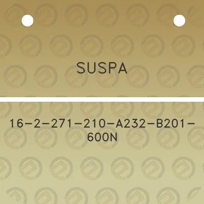 suspa-16-2-271-210-a232-b201-600n