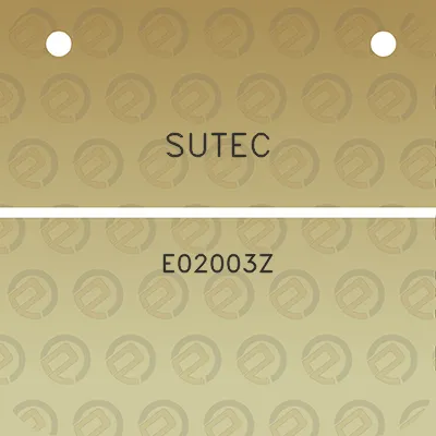 sutec-e02003z