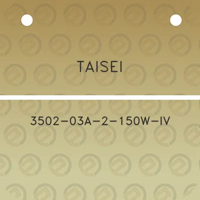 taisei-3502-03a-2-150w-iv