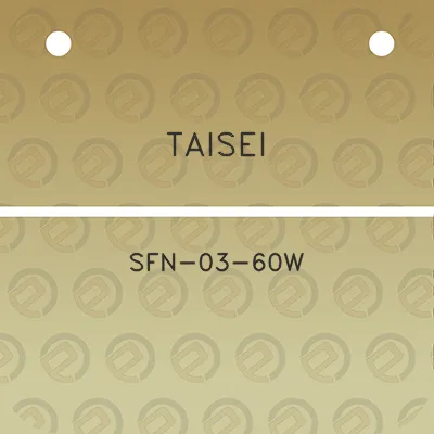 taisei-sfn-03-60w