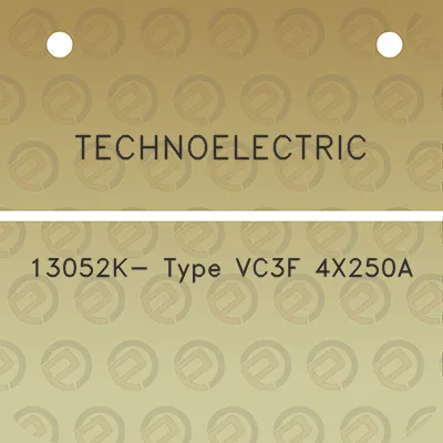 technoelectric-13052k-type-vc3f-4x250a