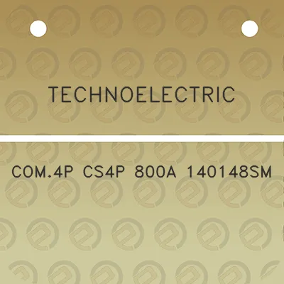 technoelectric-com4p-cs4p-800a-140148sm