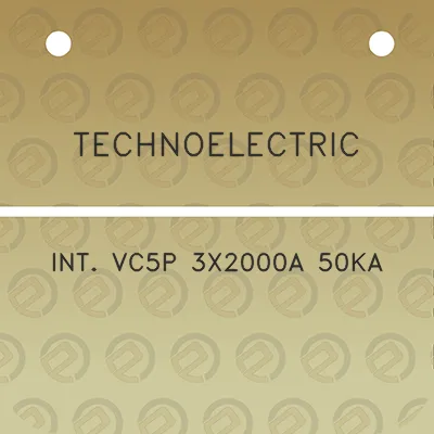 technoelectric-int-vc5p-3x2000a-50ka