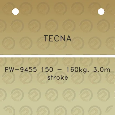 tecna-pw-9455-150-160kg-30m-stroke