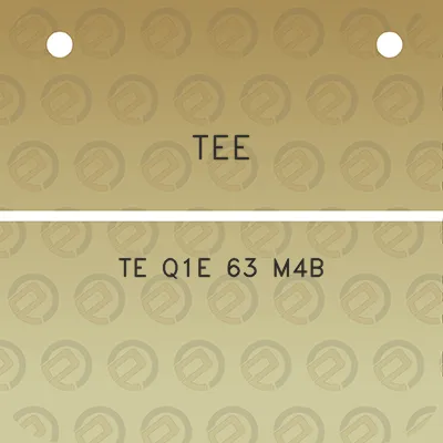 tee-te-q1e-63-m4b