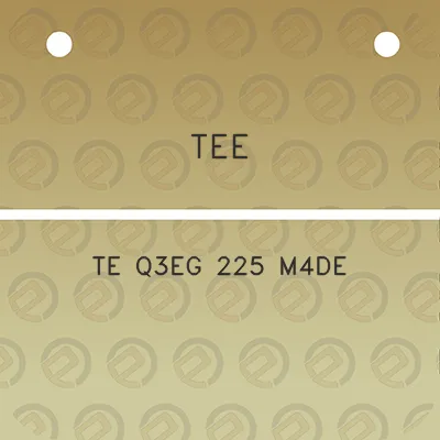 tee-te-q3eg-225-m4de