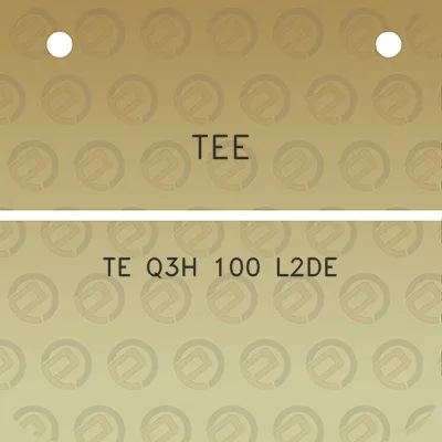 tee-te-q3h-100-l2de