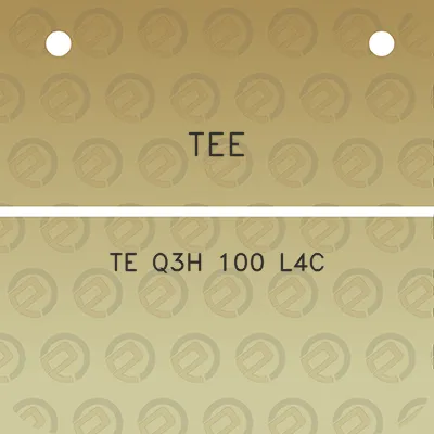 tee-te-q3h-100-l4c