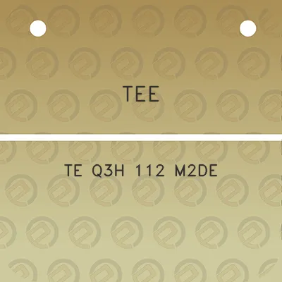 tee-te-q3h-112-m2de