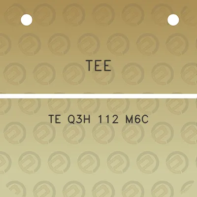 tee-te-q3h-112-m6c