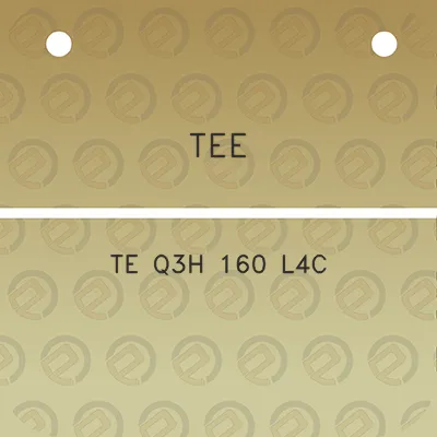 tee-te-q3h-160-l4c