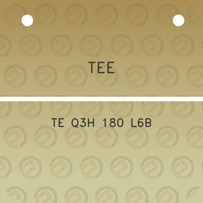 tee-te-q3h-180-l6b